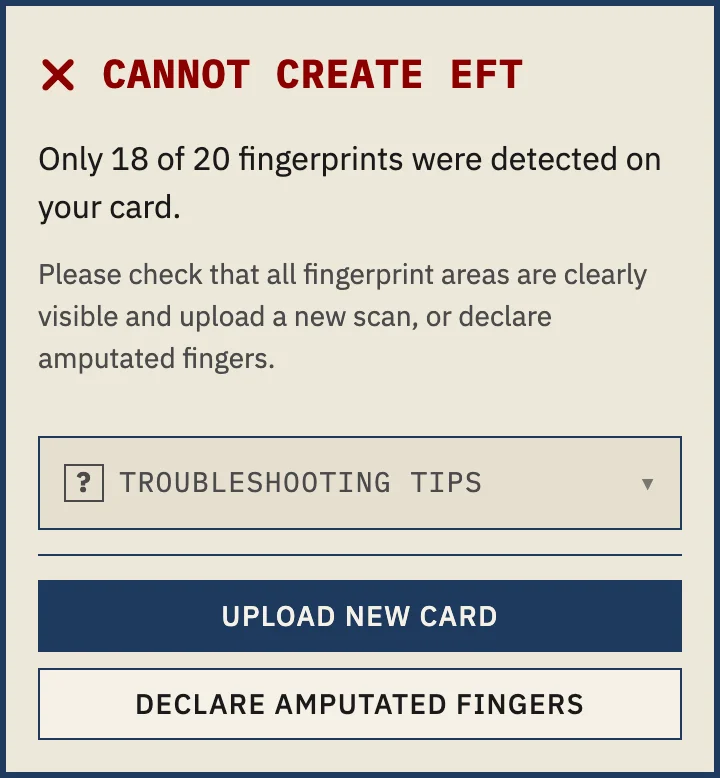 SLAP & ROLL result panel reading CANNOT CREATE EFT, Only 18 of 20 fingerprints were detected on your card, with UPLOAD NEW CARD and DECLARE AMPUTATED FINGERS buttons.