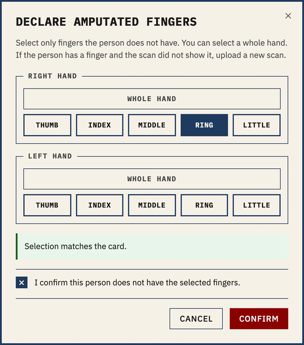 SLAP & ROLL DECLARE AMPUTATED FINGERS dialog with RING selected under RIGHT HAND, the note Selection matches the card, the confirmation checkbox checked, and CANCEL and CONFIRM buttons.